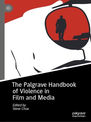 cover image of The Palgrave Handbook of Violence in Film and Media